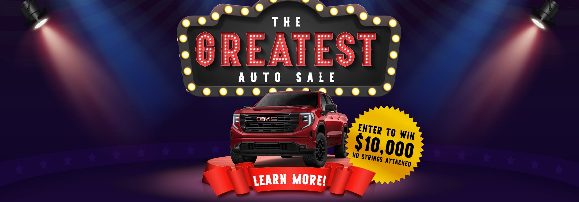 Red GMC truck spotlighted for "The Greatest Auto Sale." Win $10,000. Learn more with red banner.