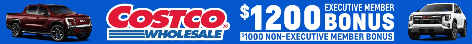 GMC trucks with Costco Wholesale logo offering a $1200 executive member bonus, $1000 for non-members.