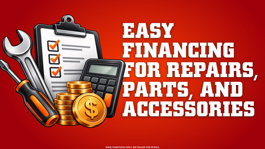 Finance Your Service – Repairs, Accessories, Tires and More!